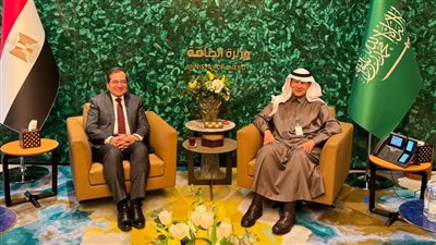  مصر والسعودية تؤكدان أهمية الاستمرار في دعم استقرار وتوازن أسواق البترول 