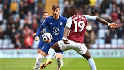 الليلة .. تشيلسي يستضيف أستون فيلا في كأس الاتحاد الإنجليزي