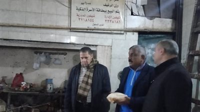 سكرتير مساعد البحيرة يقود حملات تموينية مكبرة على المخابز 