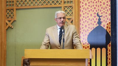 صديق يشيد بإبداعات علماء المسلمين في خدمة الحضارة الإنسانية على مر التاريخ