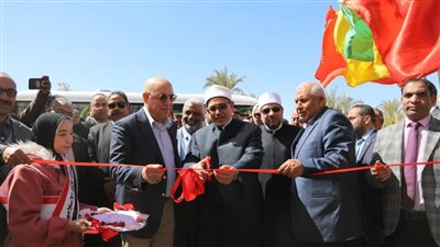 رئيس جامعة الأزهر ونائبه للوجه القبلي يفتتحان كلية البنات الأزهرية بالوادي الجديد