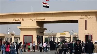 فتح معبر رفح الحدودى ودخول مساعدات وخروج جرحى ومصابين