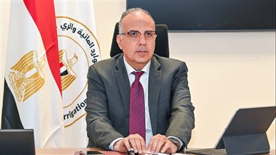 وزير الري يتابع المشروعات المائية وتدبير الأراضي بحياة كريمة
