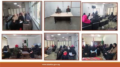 العادات الصحية بشهر رمضان ندوة لوحدة «تكافؤ الفرص» بالشرقية 