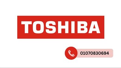 مركز صيانة اجهزة توشيبا و ال جي و كريازي  