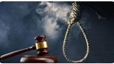 الإعدام شنقًا لـ 5 متهمين قتلوا نجارًا في الشرقية 