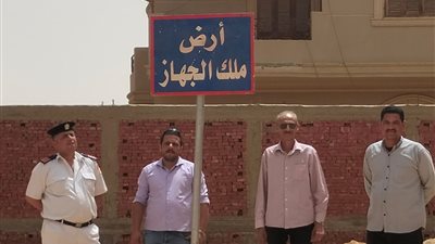 رئيس جهاز الشروق: استرداد قطعة أرض بما عليها من مبانٍ وأخرى فضاء