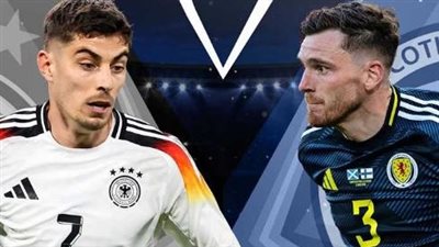 الليلة.. إنطلاق يورو 2024 بصدام ناري بين ألمانيا واسكتلندا