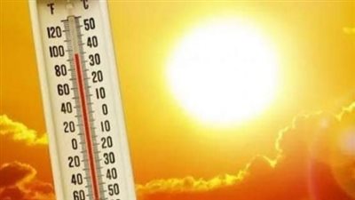 طقس الفيوم.. شديد الحرارة نهارا والمحسوسة 41 درجة 