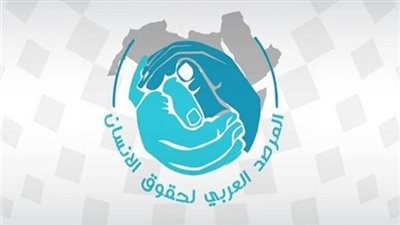  العربي لحقوق الإنسان يحذر من عمليات التهجير القسري للشعب الفلسطيني