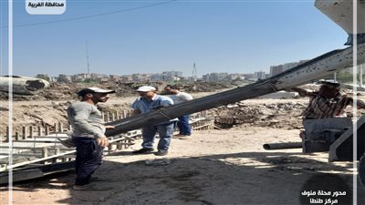 استمرار أعمال التطوير بشارع النحاس ومحور محلة منوف بطنطا 