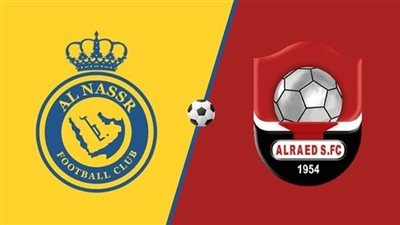 يلا شوت الآن..  بث مباشر مشاهدة مباراة النصر والرائد في دوري روشن السعودي للمحترفين 2024