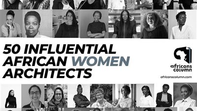 4 مصريات  ضمن قائمة ”Africans Column” لأكثر 50 معمارية مؤثرة في أفريقيا 2024