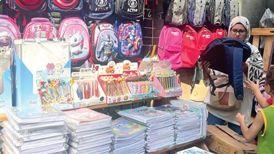 يا أهلاً بالمدارس .. أسعار الشنط والأدوات المدرسية كابوس يطارد أولياء الأمور