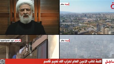  نائب الأمين العام لحزب الله: مستعدون لأي غزو بري إسرائيلي للبنان 