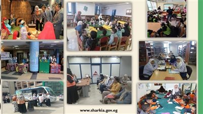 تعرف علي فعاليات وأنشطة مكتبة مصر العامة بالشرقية 