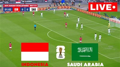 بث مباشر مشاهدة مباراة السعودية ضد إندونيسيا يلا شوت في تصفيات كأس العالم 2026