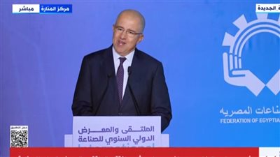 رئيس اتحاد الصناعات: الصناعة حياتنا وواقعنا.. ومستمرون مهما كانت الأزمات 