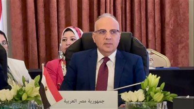 وزير الري: المنطقة العربية تواجه تحديات رئيسية ابرزها ندرة المياه
