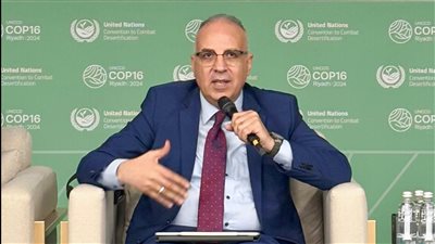 وزير الري يشارك بجلسة الإدارة المستدامة للمياه في المناطق القاحلة لمواجهة الجفاف