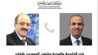 وزير الخارجية يتلقى اتصالًا من نظيره التونسي لمناقشة الأوضاع في سوريا