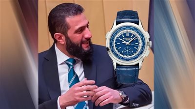 ساعة يد الشرع فى قمة الرياض تثير التساؤلات.. تقدر بـ82 ألف دولار 