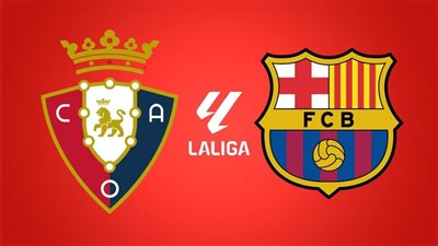 يلا شوت الكتالوني بدون تقطيع.. مشاهدة مباراة برشلونة واوساسونا بث مباشر في الدوري الإسباني