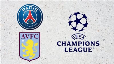 يلا شوت الآن .. بث مباشر مشاهدة مباراة باريس سان جيرمان وأستون فيلا اليوم في دوري أبطال أوروبا