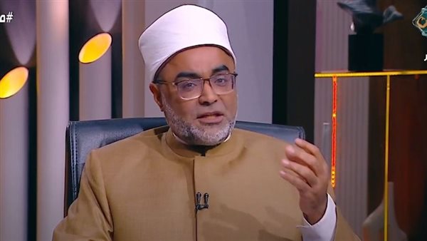 عالم أزهري: التفاضل بين الناس بالأعمال الصالحة لا بالأنساب أو الأموال
