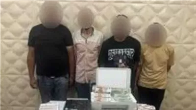 ضبط عصابة تقليد و تزوير العملات المحلية والأجنبية بالقاهرة 