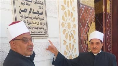أوقاف الفيوم تفتتح مسجد الرحمن بعد إعادة الإحلال والتجديد