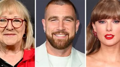 ترافيس كيلسي يكشف أوجه الشبه بين تايلور سويفت ووالدته دونا