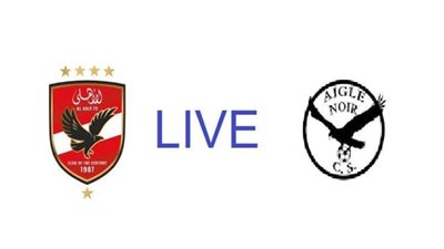 يلا شوت بث مباشر مباراة الأهلي وايجل نوار في الإياب Yalla Shoot New مشاهدة مباراة الاهلي اليوم أهم مباريات اليوم