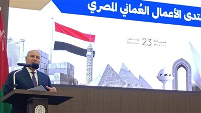  وزير الصناعة والنقل يشارك بفعاليات منتدى الأعمال المصري العماني بالعاصمة مسقط