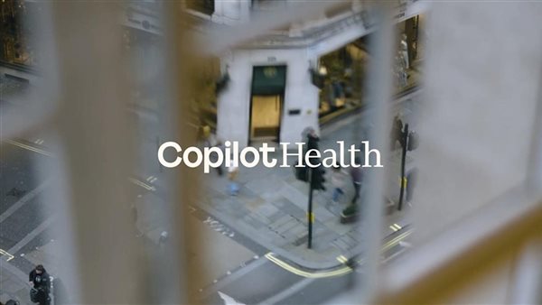 مايكروسوفت تُطلق Copilot Health.. مساعد ذكي يقرأ ملفك الصحي كاملًا ويُحضرك لزيارة الطبيب