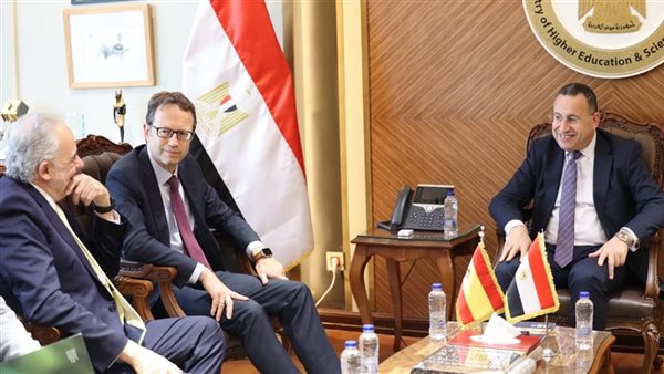 وزير التعليم العالي: نستفيد من التجربة الإسبانية في ربط الجامعات بالصناعة
