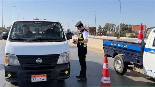 لمتابعة تراخيص سيارات السرفيس و الملاكي المخالفة.. تكثيف الحملات المرورية بالشرقية