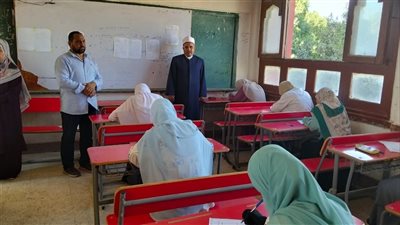 رئيس منطقة الإسماعيلية الأزهرية يتابع امتحانات العلمي بالقصاصين