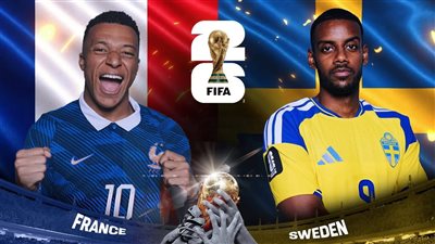  يلا شوت.. مشاهدة بث مباشر مباراة فرنسا والسويد الآن في كأس العالم .. YALLASHOOT