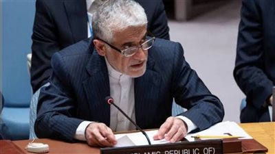 مندوب إيران بمجلس الأمن: أكثر من 4800 مدني قتلوا خلال الحرب