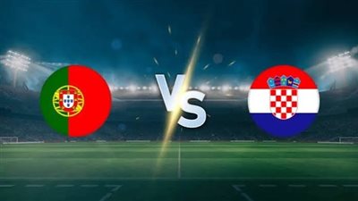  شاهد البث المباشر لمباراة البرتغال ضد كرواتيا يلا شوت الآن في كأس العالم 2026