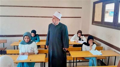 ختام امتحانات الثانوية الأزهرية العلمية بالشرقية في أجواء هادئة ومنتظمة