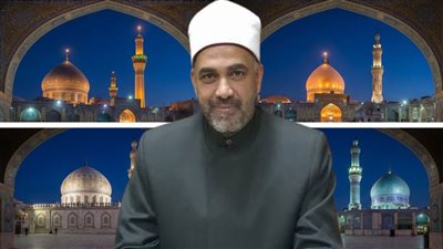 الدكتور محمد عزت: آل البيت في وجدان المصريين ومحبة تؤكدها النصوص الشرعية