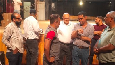 رئيس البيت الفني للمسرح يواصل متابعة أعمال تطوير مسرح مصر استعدادًا لافتتاحه 