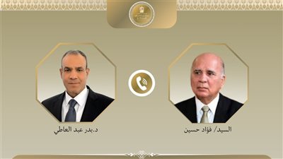 وزير الخارجية يبحث هاتفيًا مع نظيره العراقي التطورات الإقليمية