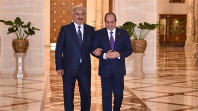 المشير خليفة حفتر يثمن جهود مصر لدعم السلم والأمن والاستقرار في ليبيا