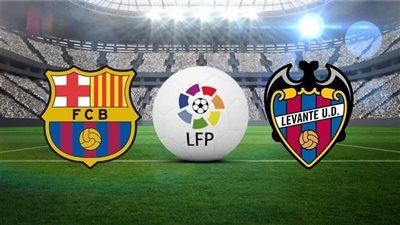  يلا شوت مشاهدة مباراة برشلونة وليفانتي بث مباشر بدون تقطيع 