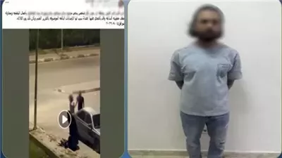 القبض علي المتهم بالتعدي على خطيبته السابقة ومحاولة اقتيادها داخل سيارة بالعبور 