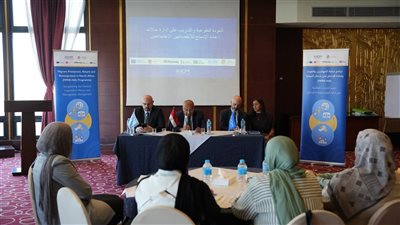 «الهجرة الدولية» و«التضامن» تعززان قدرات الأخصائيين الاجتماعيين لدعم إعادة إدماج المهاجرين